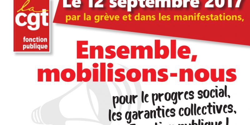 Ensemble, mobilisons-nous pour le progres social, les garanties collectives, la Fonction publique !