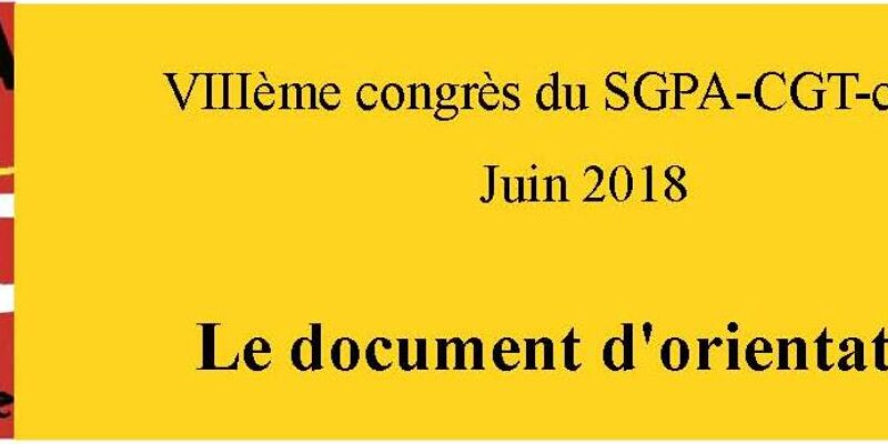 VIII ème congrès SGPA-CGT-culture: document d’orientation