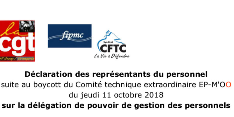 Déclaration des représentants du personnel suite au boycott du Comité technique extraordinaire EP-M’OO du jeudi 11 octobre 2018 sur la délégation de pouvoir de gestion des personnels