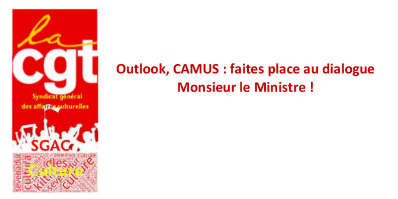 Outlook, CAMUS : faites place au dialogue Monsieur le Ministre !