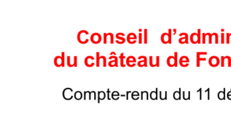 Compte-rendu du Conseil d’administration du château de Fontainebleau du 11 décembre 2018