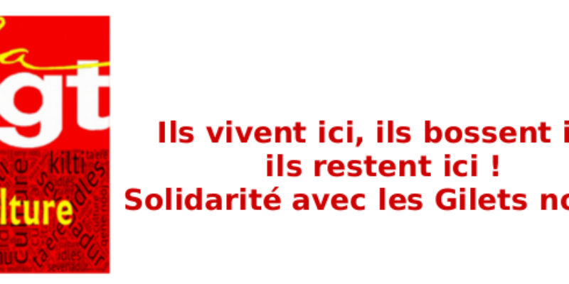 Ils vivent ici, ils bossent ici, ils restent ici ! Solidarité avec les Gilets noirs !