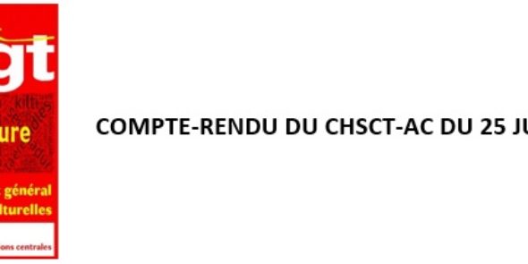 Compte-rendu du CHSCT-AC du 25 juin 2019