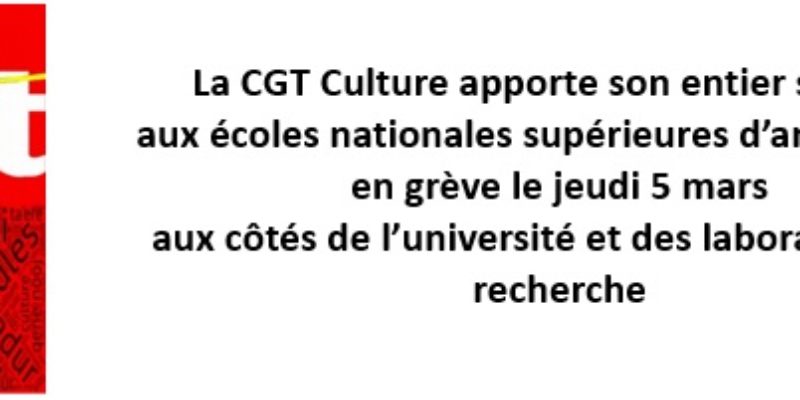 La CGT Culture apporte son entier soutien aux écoles nationales supérieures d’architecture en grève le jeudi 5 mars aux côtés de l’université et des laboratoires de recherche