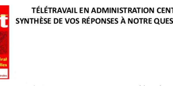 Synthèse de l’enquête SDAC-CGT sur le télétravail en administration centrale