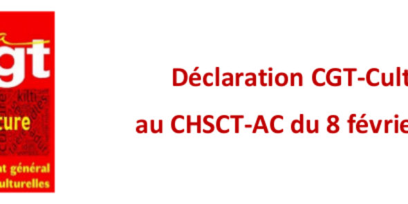 Déclaration CGT-Culture au CHSCT-AC du 8 février 2021