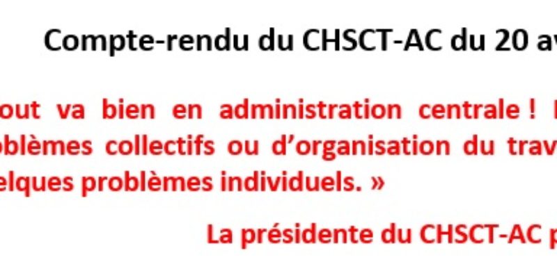 Compte-rendu du CHSCT-AC du 20 avril 202