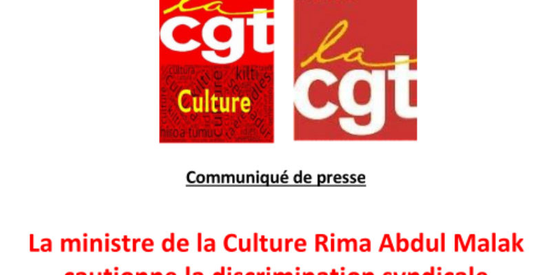 La ministre de la Culture Rima Abdul Malak cautionne la discrimination syndicale