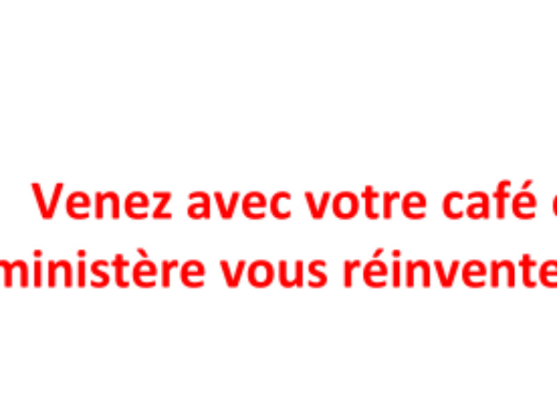 Venez avec votre café en poudre, le ministère vous réinvente l’eau chaude !