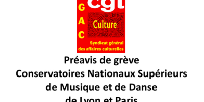 Préavis de grève Conservatoires Nationaux Supérieurs de Musique et de Danse de Lyon et Paris à partir du 11 juin 2024