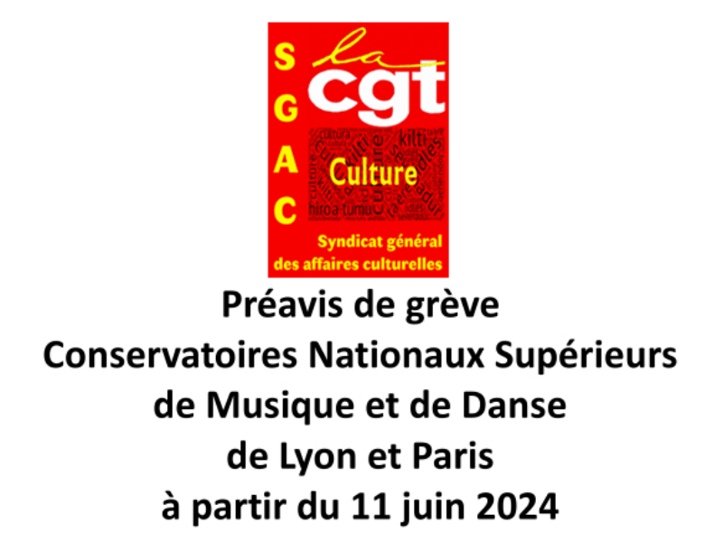 Préavis de grève Conservatoires Nationaux Supérieurs de Musique et de Danse de Lyon et Paris à partir du 11 juin 2024