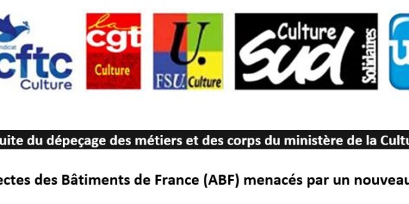 Poursuite du dépeçage des métiers et des corps du ministère de la Culture