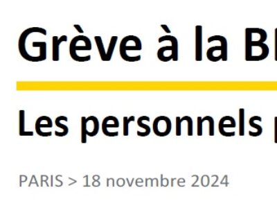 Grève à la BnF – Les personnels passent à l’action !