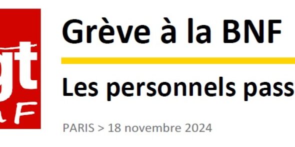 Grève à la BnF – Les personnels passent à l’action !