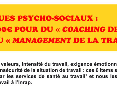 RISQUES PSYCHO-SOCIAUX :80 000€ POUR DU « COACHING DE LEADERS »ET DU « MANAGEMENT DE LA TRANSITION » !